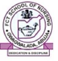 F. C. T. Abuja School Of Nursing Gwagwalada Abuja 2025/2026